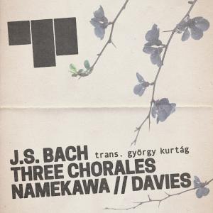 Dennis Russell Davies的專輯J.S. Bach: Three Chorales
