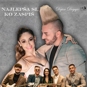 Listen to Najlepša si, ko zaspiš song with lyrics from Dejan Dogaja