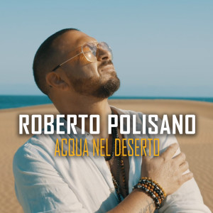 Album Acqua nel deserto oleh Roberto Polisano