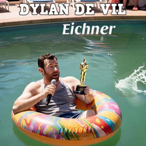 收聽Dylan De Vil的Eichner歌詞歌曲