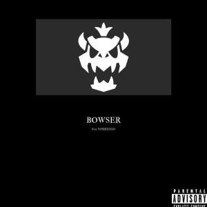 ดาวน์โหลดและฟังเพลง BOWSER! (Explicit) พร้อมเนื้อเพลงจาก YBG HUNNIT