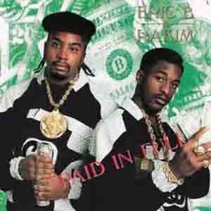 Paid In Full / Eric B.Is On The Cut