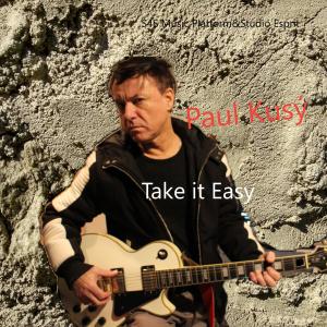 Listen to Take it Easy song with lyrics from Paul Kusý