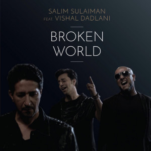 Album Broken World (feat. Vishal Dadlani) oleh Vishal Dadlani