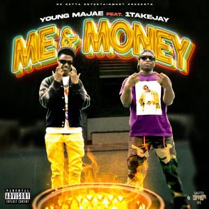 1TakeJay的专辑Me and Money (feat. 1takejay) (Explicit)