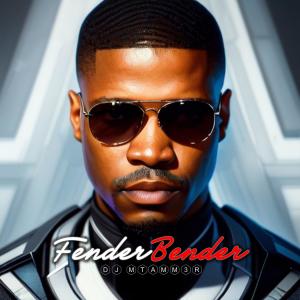 Dj Mtamm3r的專輯Fender Bender