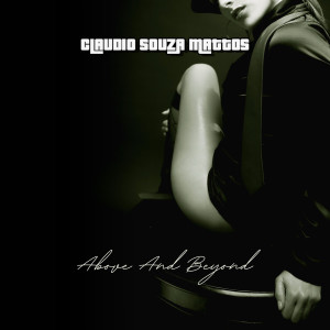 Album Above and Beyond from Claudio Souza Mattos