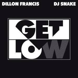 Get Low dari DJ Snake