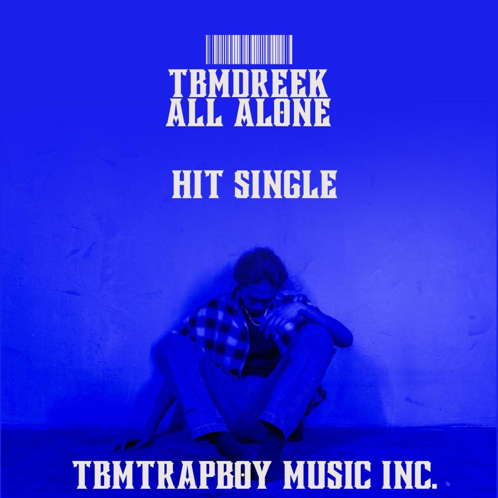 Alone (feat. TBM3K) (Explicit)