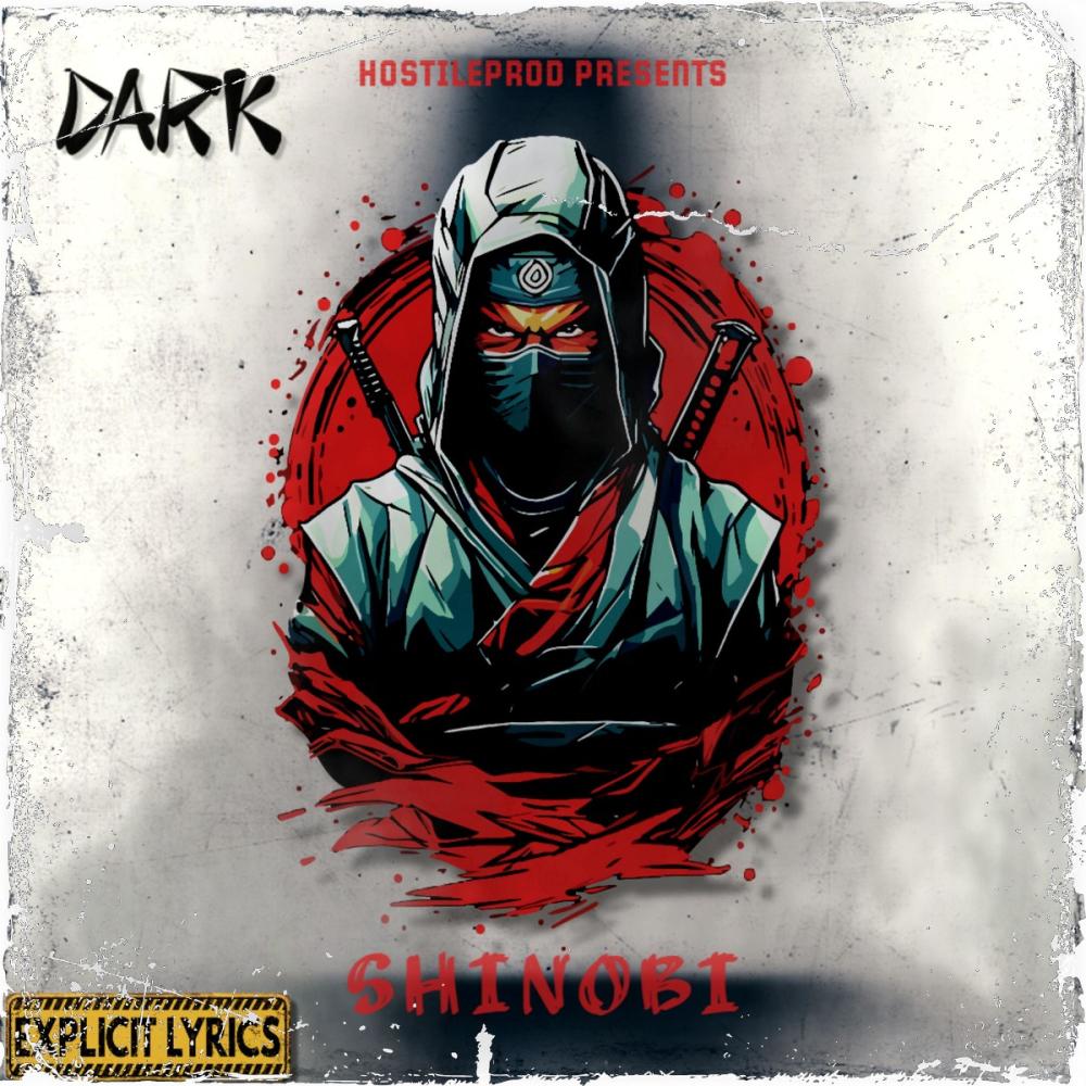 SHINOBI (feat. DARK) (Explicit)