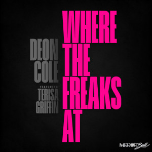 Terry Hunter的專輯Where The Freaks At