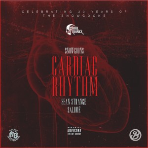 ดาวน์โหลดและฟังเพลง Cardiac Rhythm (Explicit) พร้อมเนื้อเพลงจาก Snowgoons