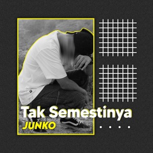 ดาวน์โหลดและฟังเพลง Tak Semestinya พร้อมเนื้อเพลงจาก Junko
