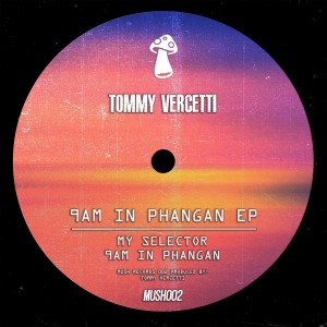 Album 9am In Phangan from Tommy Vercetti