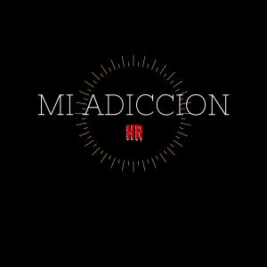 Listen to Mi Adicción (Explicit) song with lyrics from HR