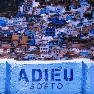 Album Adieu (Explicit) from Softo