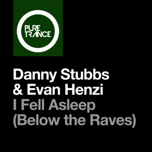 Danny Stubbs的專輯I Fell Asleep (Below the Raves)