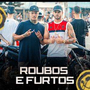 Bruxo 021的專輯roubos e furtos (Explicit)