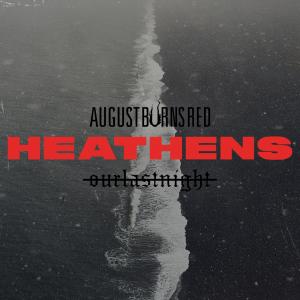 Our Last Night的專輯Heathens