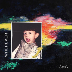 Dengarkan Wherever lagu dari Bass G dengan lirik