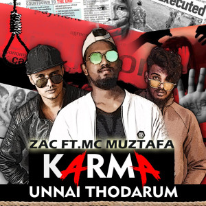 Listen to Karma Unnai Thodarum song with lyrics from Zac