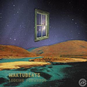 ดาวน์โหลดและฟังเพลง Looking forward พร้อมเนื้อเพลงจาก Maktubeats