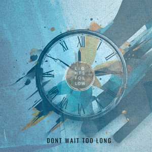 Album Don't Wait Too Long from Matthew Heath