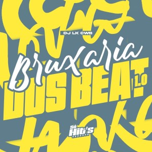 Listen to Bruxaria Dos Beats 1.0 (Explicit) song with lyrics from DJ LK CWB