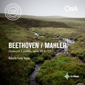 อัลบัม Beethoven: Quatuors, Opp. 95 & 131 ศิลปิน Roberto Forés Veses