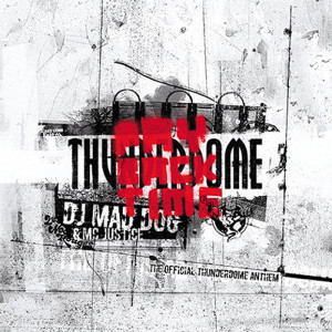 Listen to Payback time (Voices @ Thunderdome 24/05/08) (Explicit) (Voices @ Thunderdome 24/05/08|Explicit) song with lyrics from DJ Mad Dog