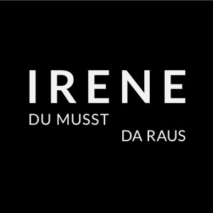 收聽Bischler的Irene歌詞歌曲