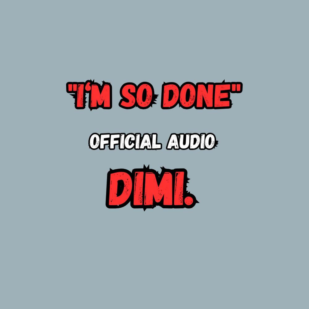 I'm So Done (Explicit)