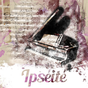 Album Ipséité (Piano Version) from 