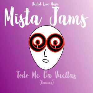 Dengarkan Todo Me Da Vueltas (DJ Ale Version) lagu dari Mista Jams dengan lirik