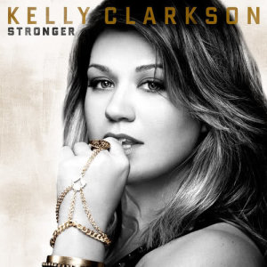 收聽Kelly Clarkson的Stronger (What Doesn't Kill You)歌詞歌曲