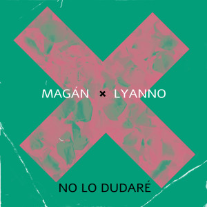 收聽Juan Magan的No lo dudaré歌詞歌曲