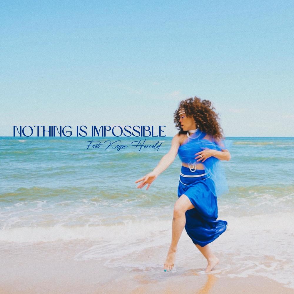 Nothing is Impossible (feat. Keyon Harrold)