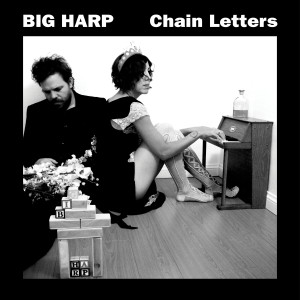 อัลบัม Chain Letters ศิลปิน Big Harp