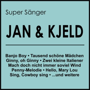 Jan & Kjeld的專輯Super Sänger