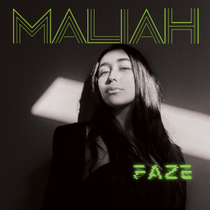 收聽Maliah的Faze歌詞歌曲