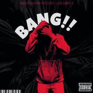Album Club Banger from Harshvardhan