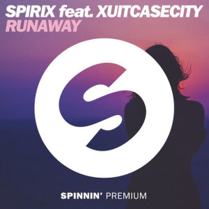 收聽Spirix的Runaway (feat. Xuitcasecity)歌詞歌曲