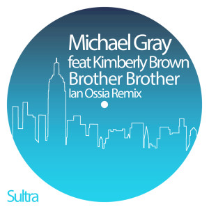 Brother Brother (Ian Ossia Remix)