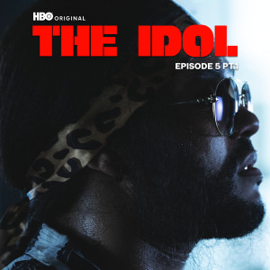 The Weeknd的專輯The Idol Episode 5 Part 1 (Music from the HBO Original Series)