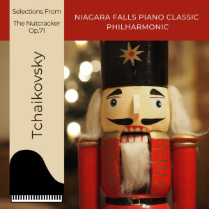 Album Selections From The Nutcracker, Op.71 oleh Peter Ilyich Tchaikovsky