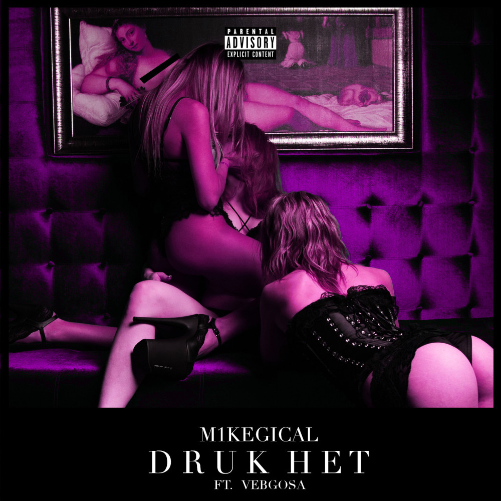 Druk Het (Explicit)