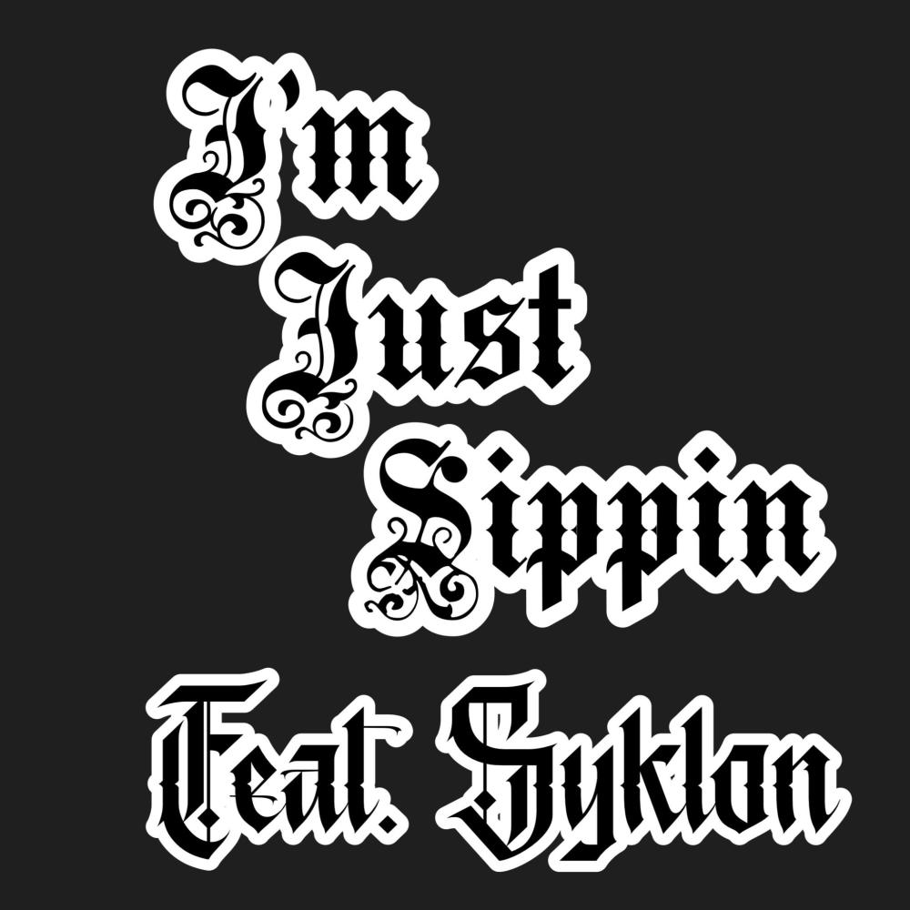 Sippin (feat. Syklon 208) (Explicit)
