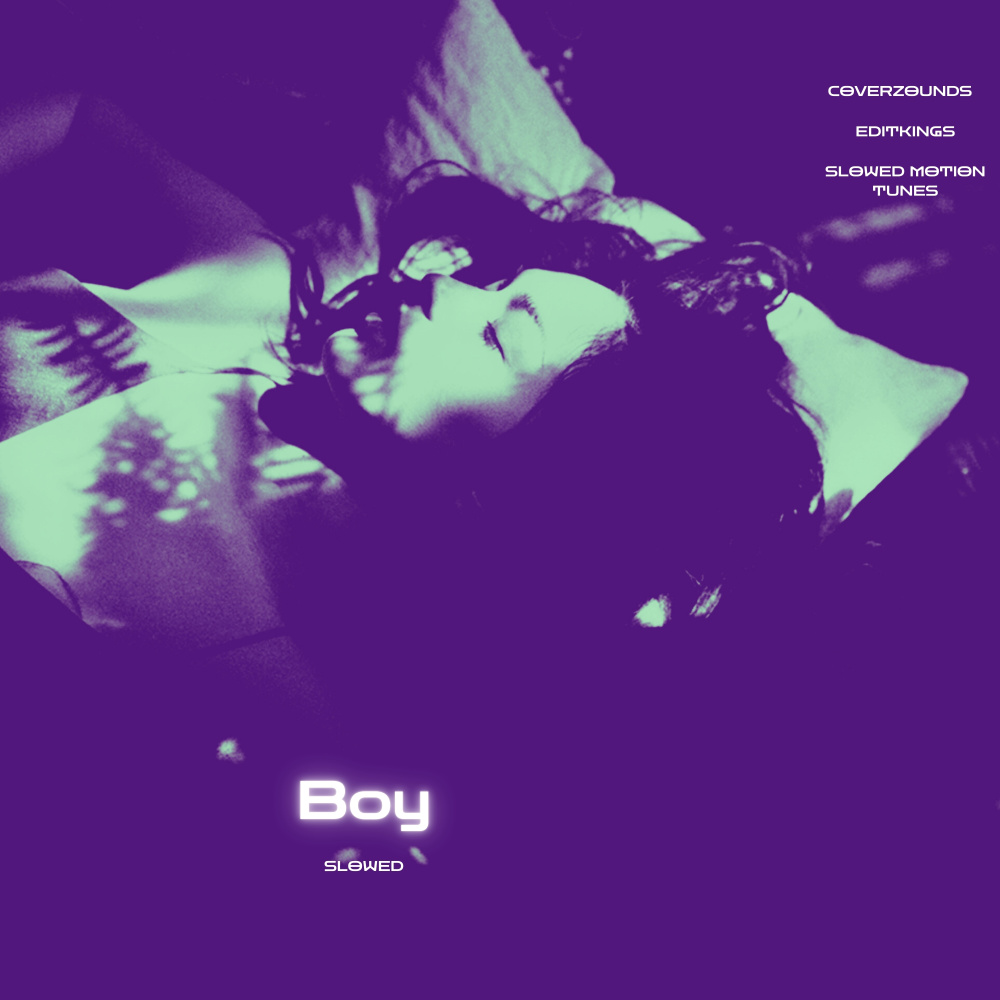 Boy (Slowed)