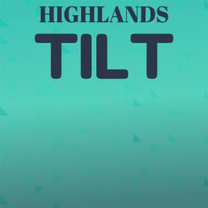 Various Artists的專輯Highlands Tilt