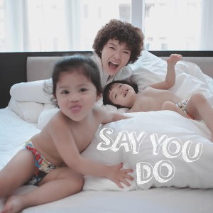 ดาวน์โหลดและฟังเพลง Say You Do พร้อมเนื้อเพลงจาก Tiên Tiên